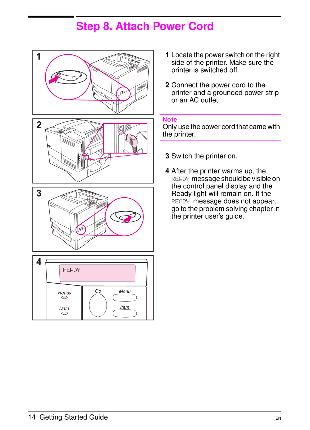 HP 4000 TN manual Attach Power Cord 