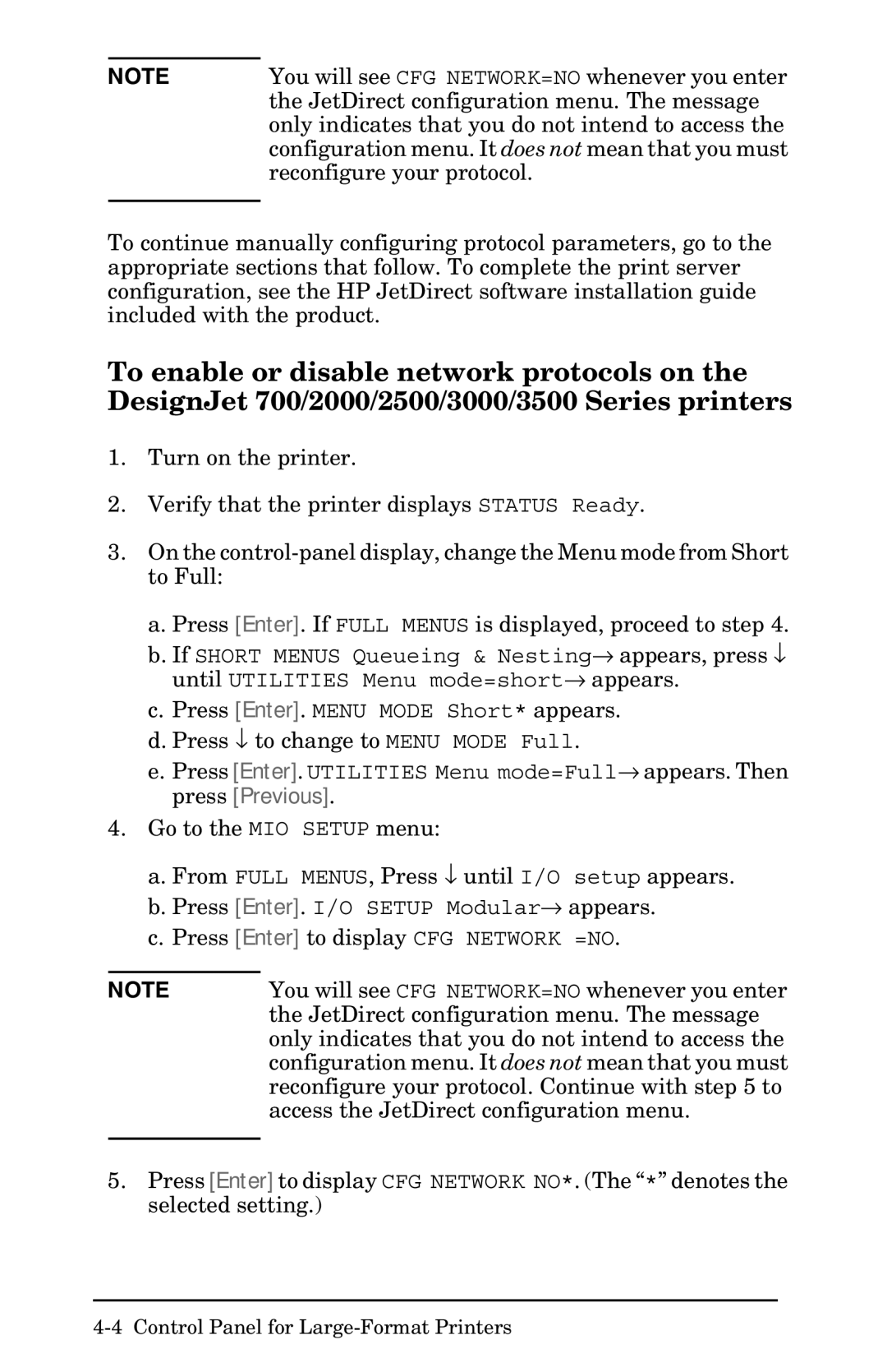 HP 400N manual You will see CFG NETWORK=NO whenever you enter 