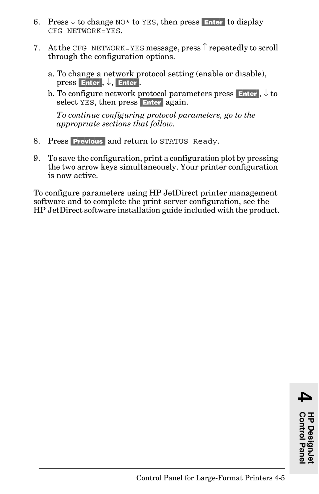 HP 400N manual Press ↓ to change NO* to YES, then press Enter to display 