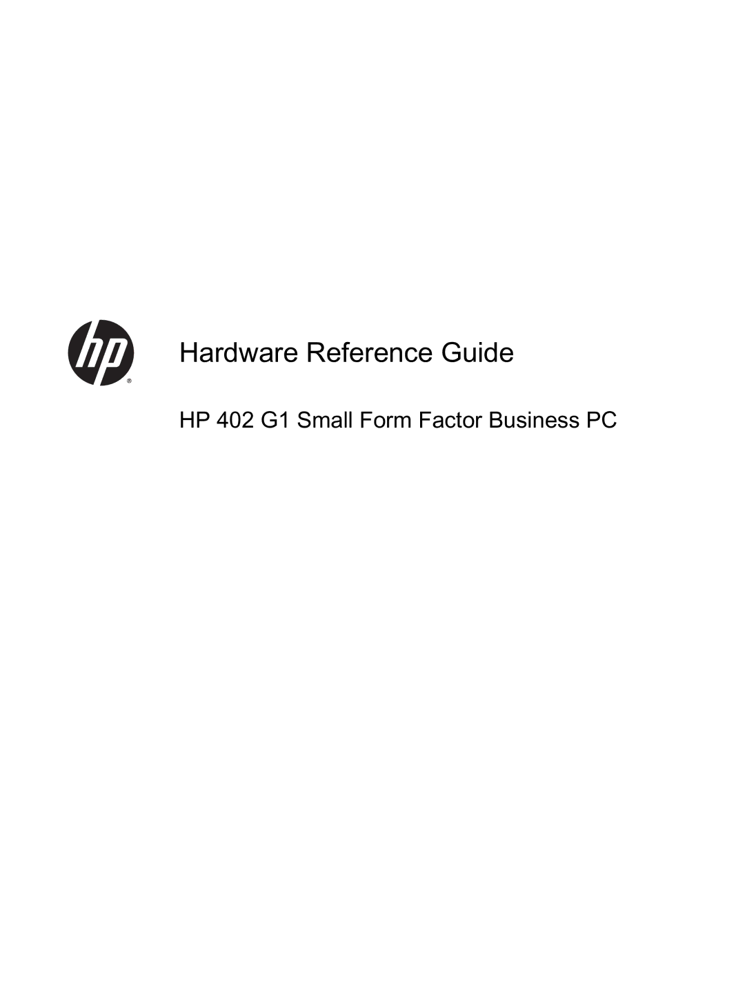 HP 402 G1 manual Hardware Reference Guide 