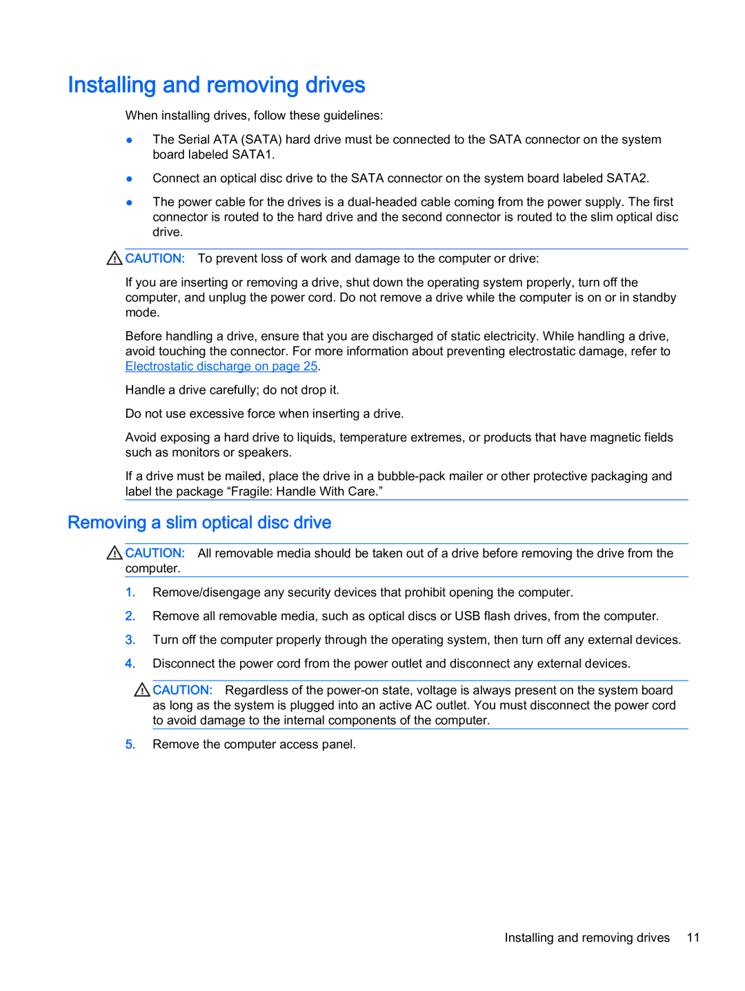 HP 402 G1 manual Installing and removing drives, Removing a slim optical disc drive 