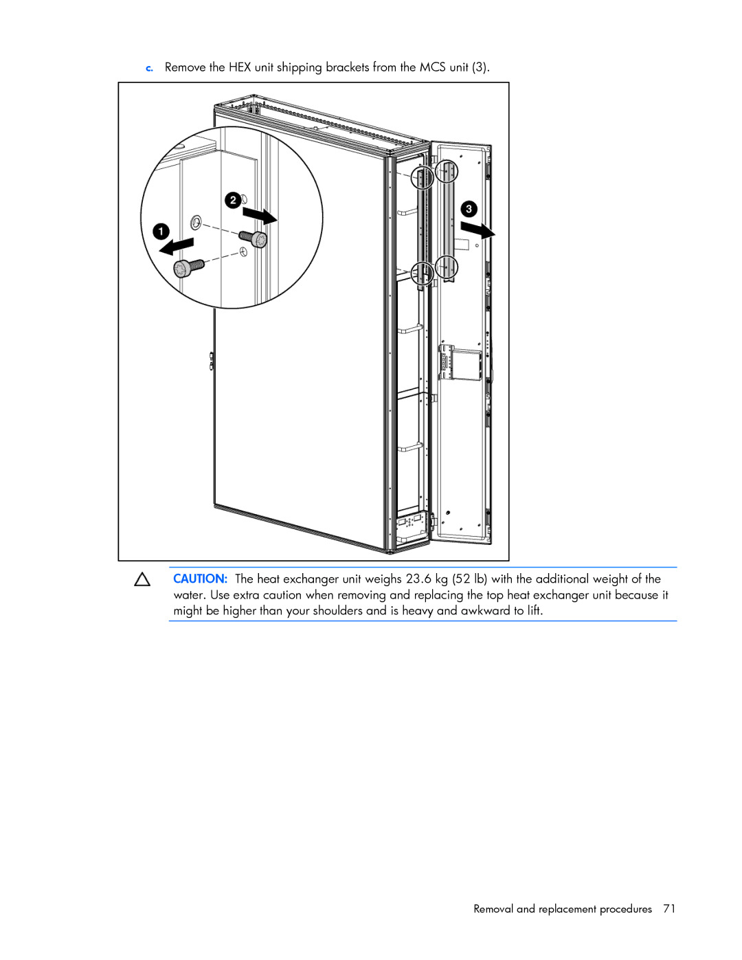 HP 403349-003 manual Remove the HEX unit shipping brackets from the MCS unit 