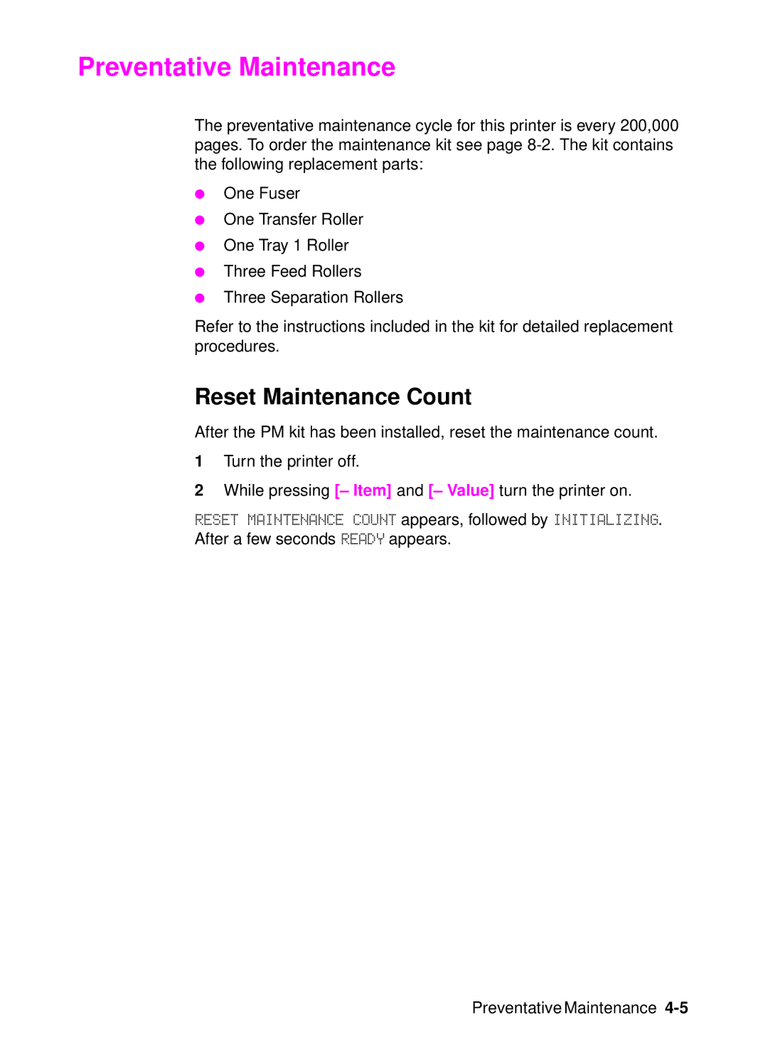 HP 4000, 4050 manual Preventative Maintenance, Reset Maintenance Count 