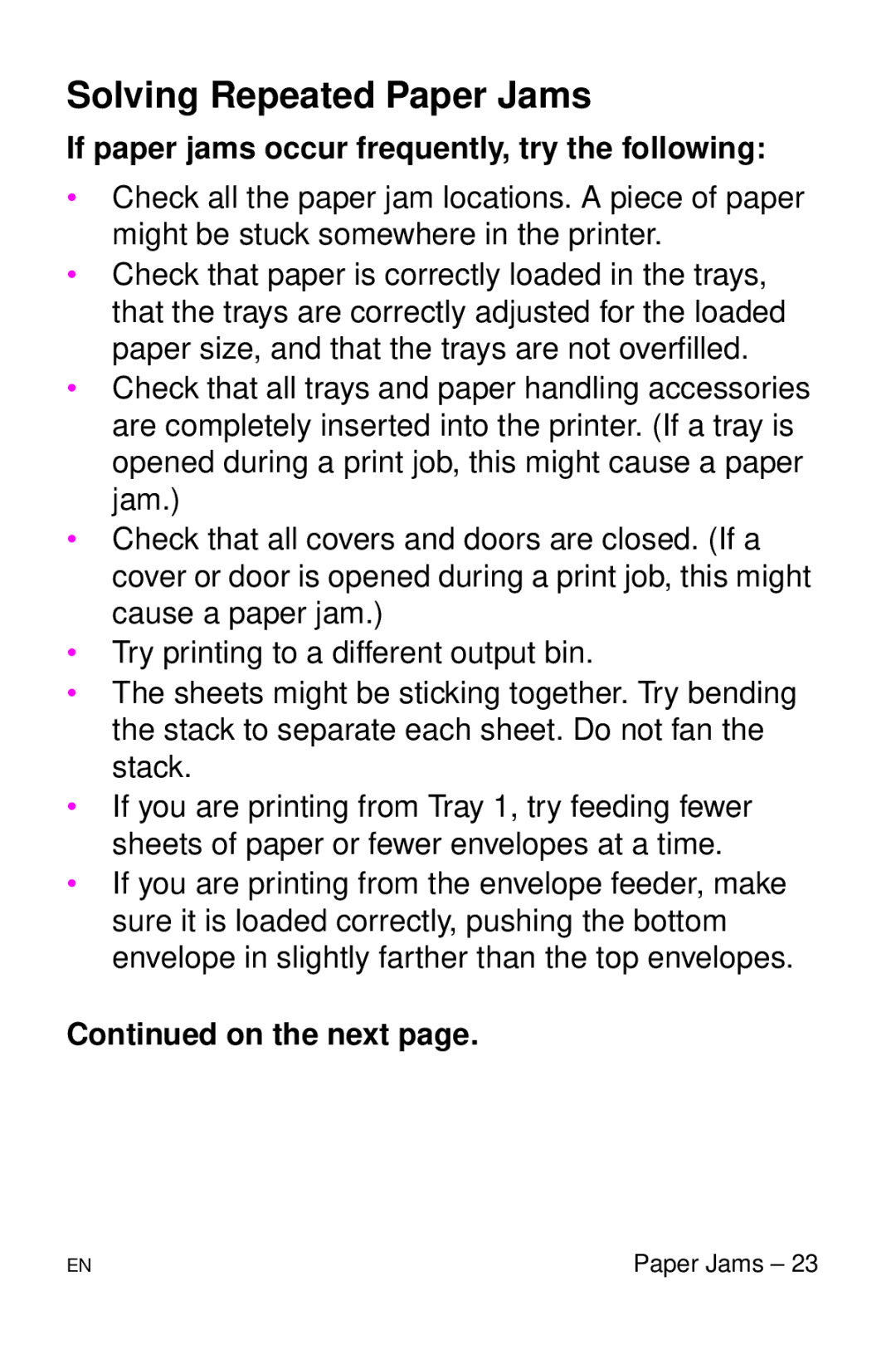 HP 4050 N, 4050 TN manual Solving Repeated Paper Jams, If paper jams occur frequently, try the following 