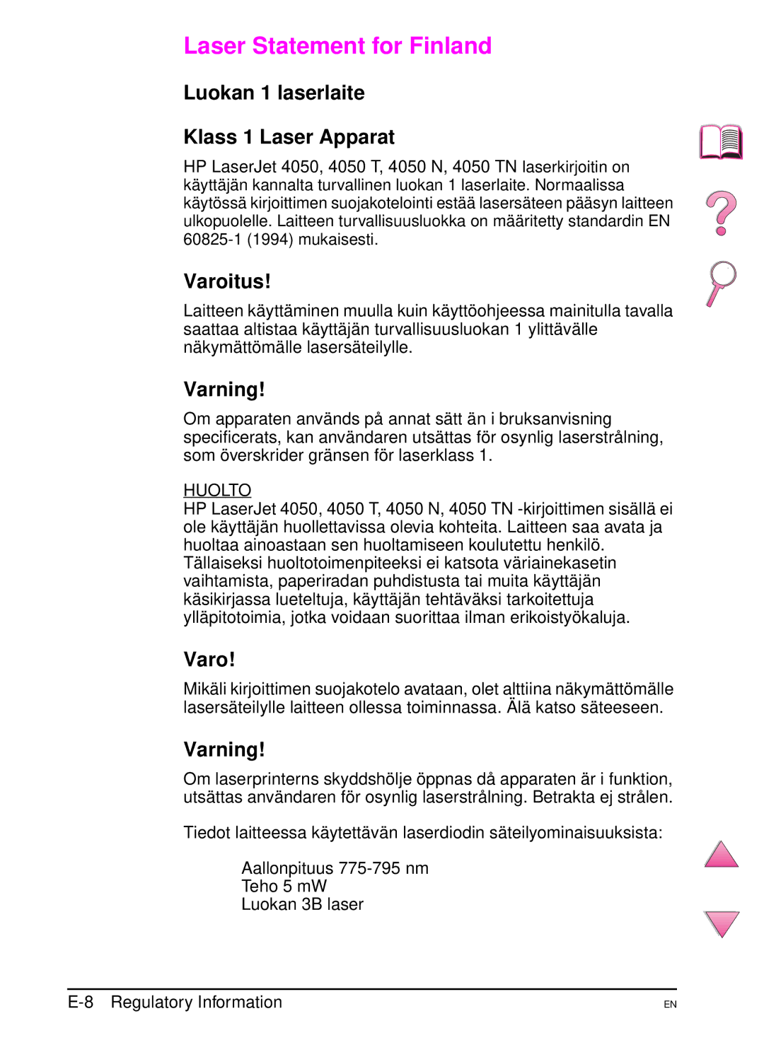 HP 4050 manual Laser Statement for Finland, Luokan 1 laserlaite Klass 1 Laser Apparat, Varoitus, Varning 