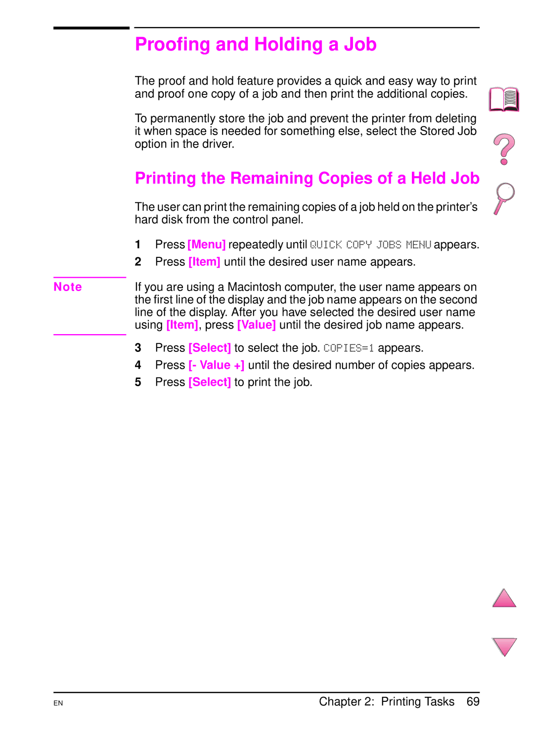 HP 4050 manual Proofing and Holding a Job, Printing the Remaining Copies of a Held Job 