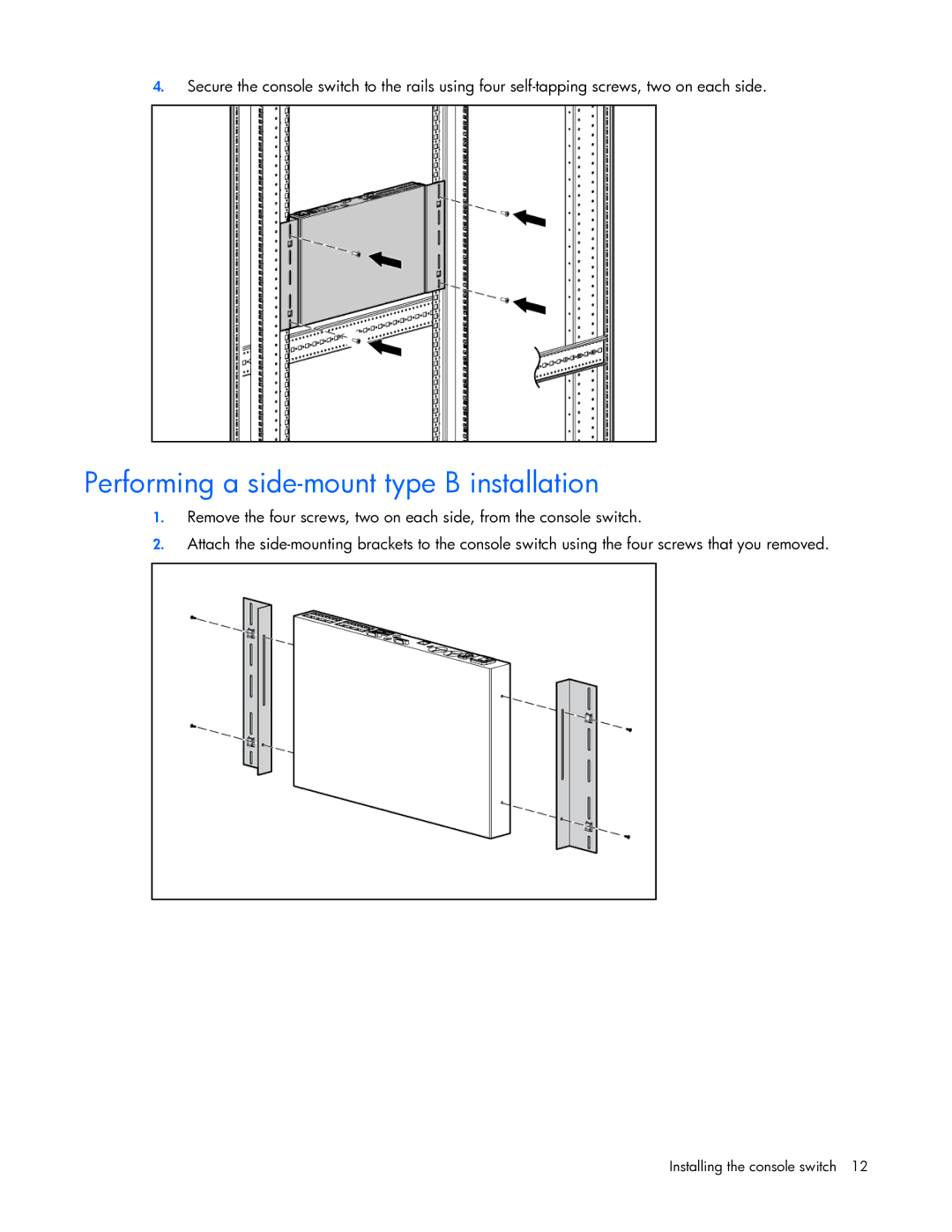 HP 409054-003 manual Performing a side-mount type B installation 