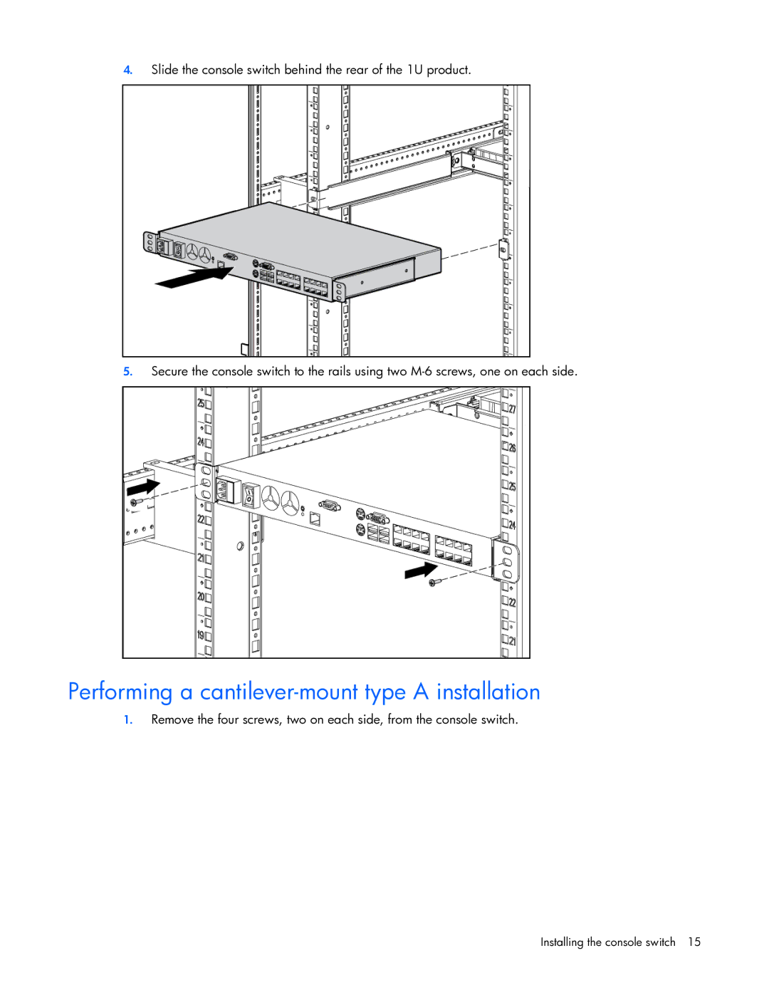 HP 409054-003 manual Performing a cantilever-mount type a installation 