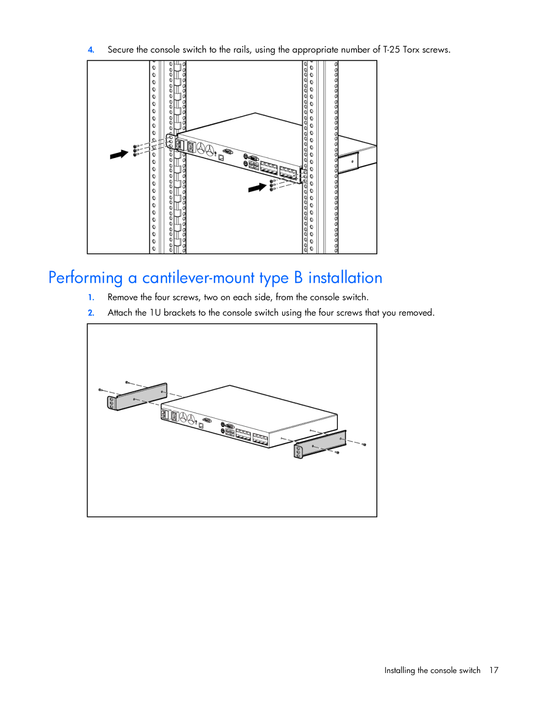 HP 409054-003 manual Performing a cantilever-mount type B installation 