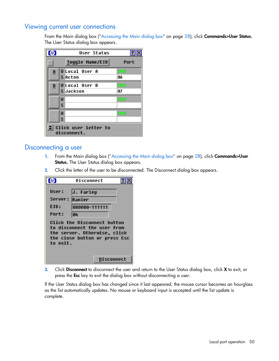 HP 409054-003 manual Viewing current user connections, Disconnecting a user 