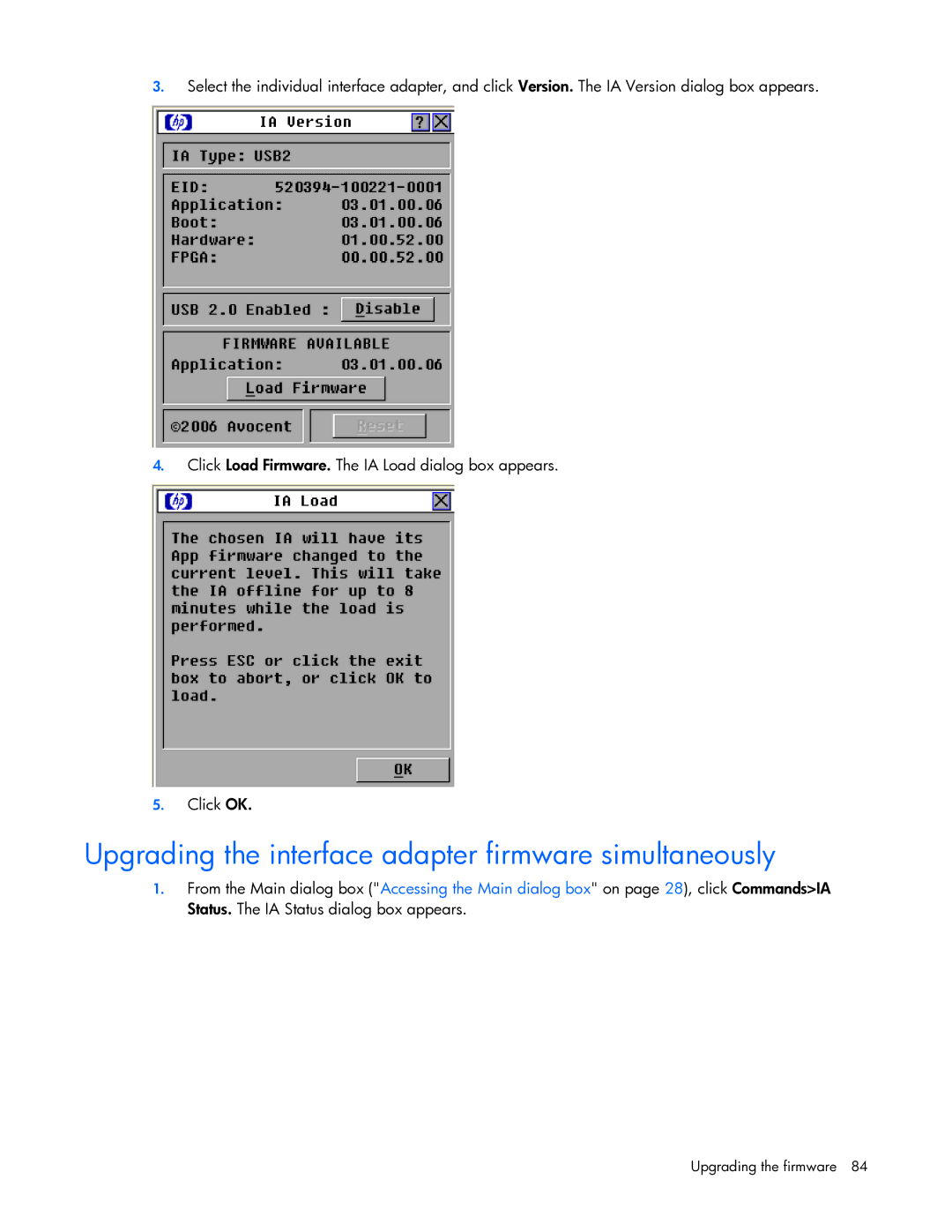 HP 409054-003 manual Upgrading the interface adapter firmware simultaneously 