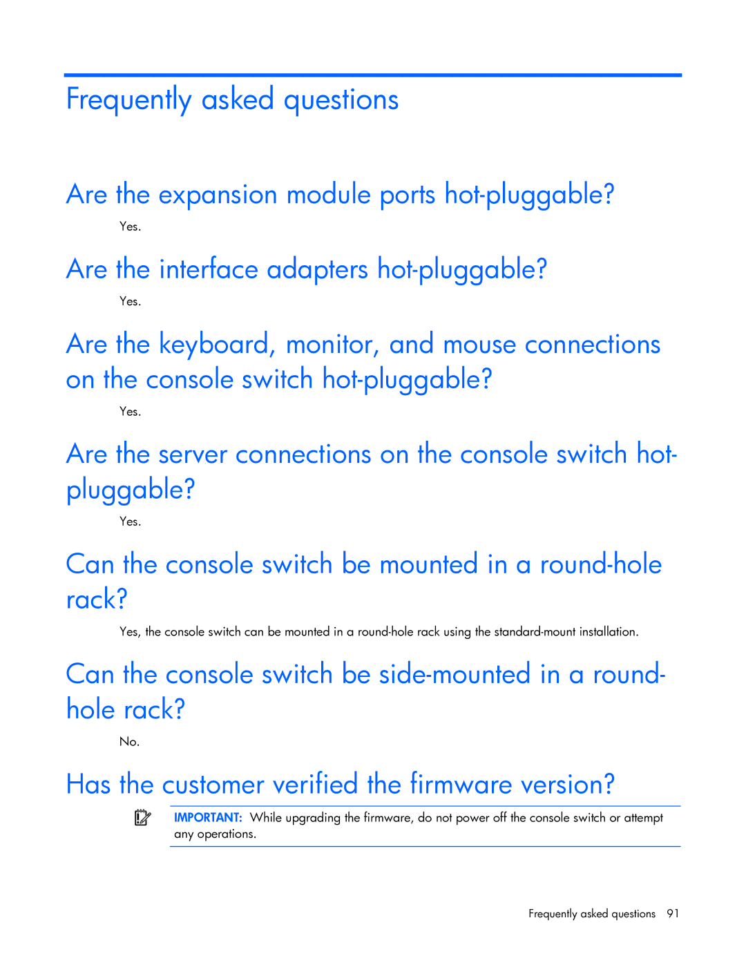 HP 409054-003 manual Frequently asked questions, Are the expansion module ports hot-pluggable? 