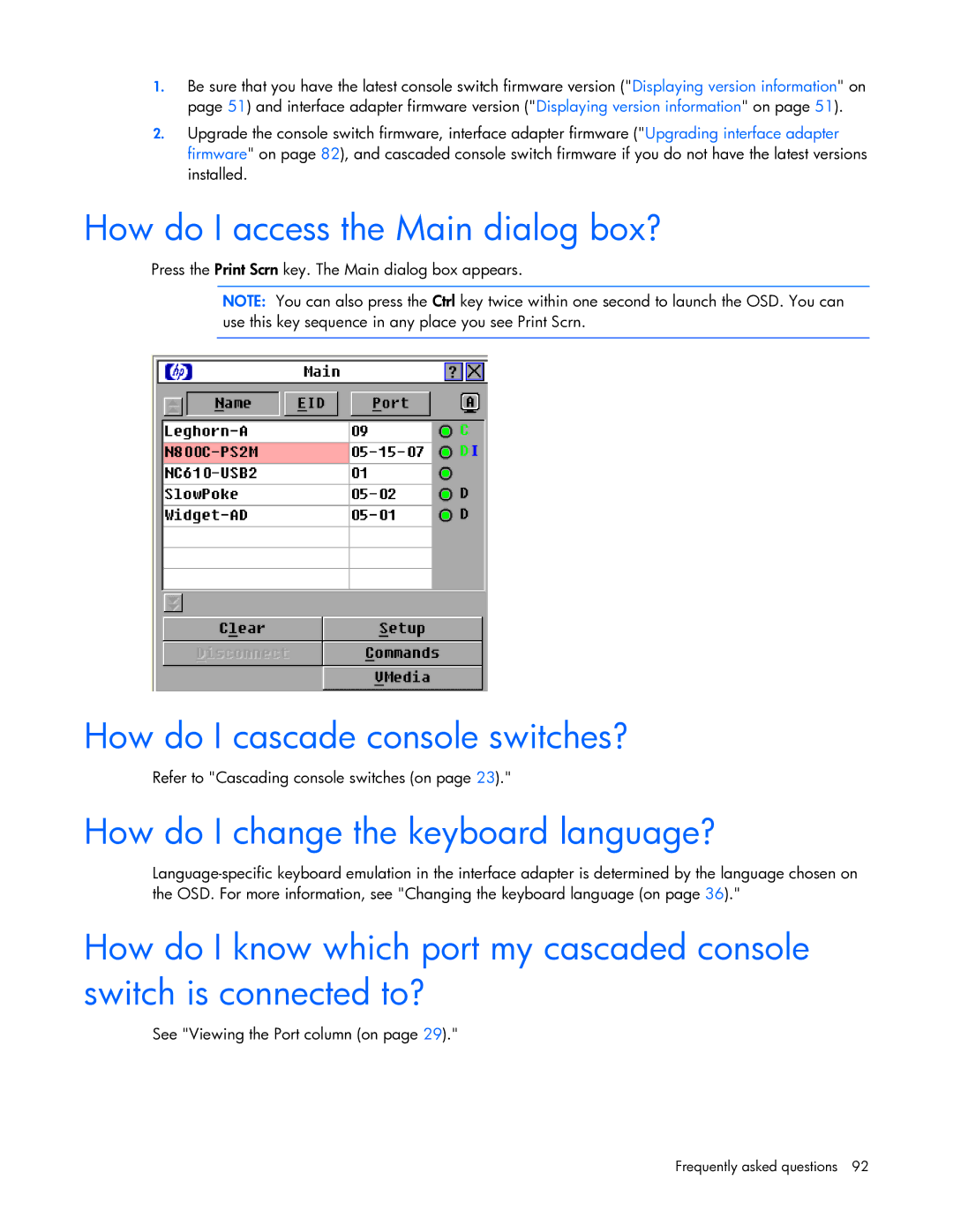 HP 409054-003 manual How do I access the Main dialog box?, How do I cascade console switches? 