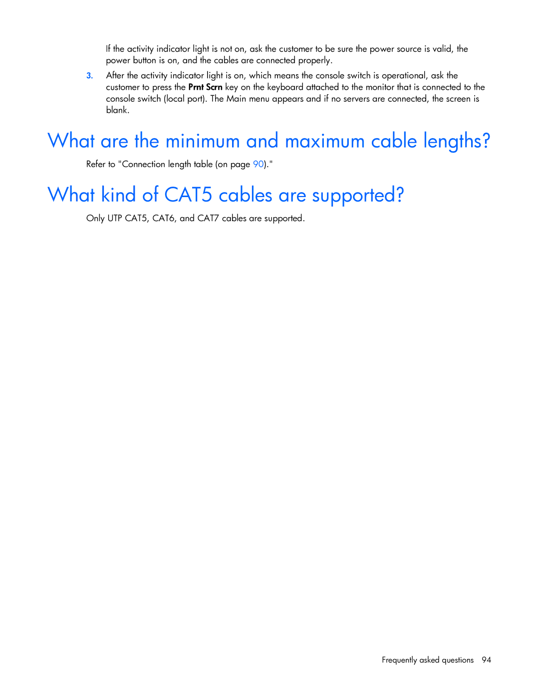 HP 409054-003 manual What are the minimum and maximum cable lengths?, What kind of CAT5 cables are supported? 