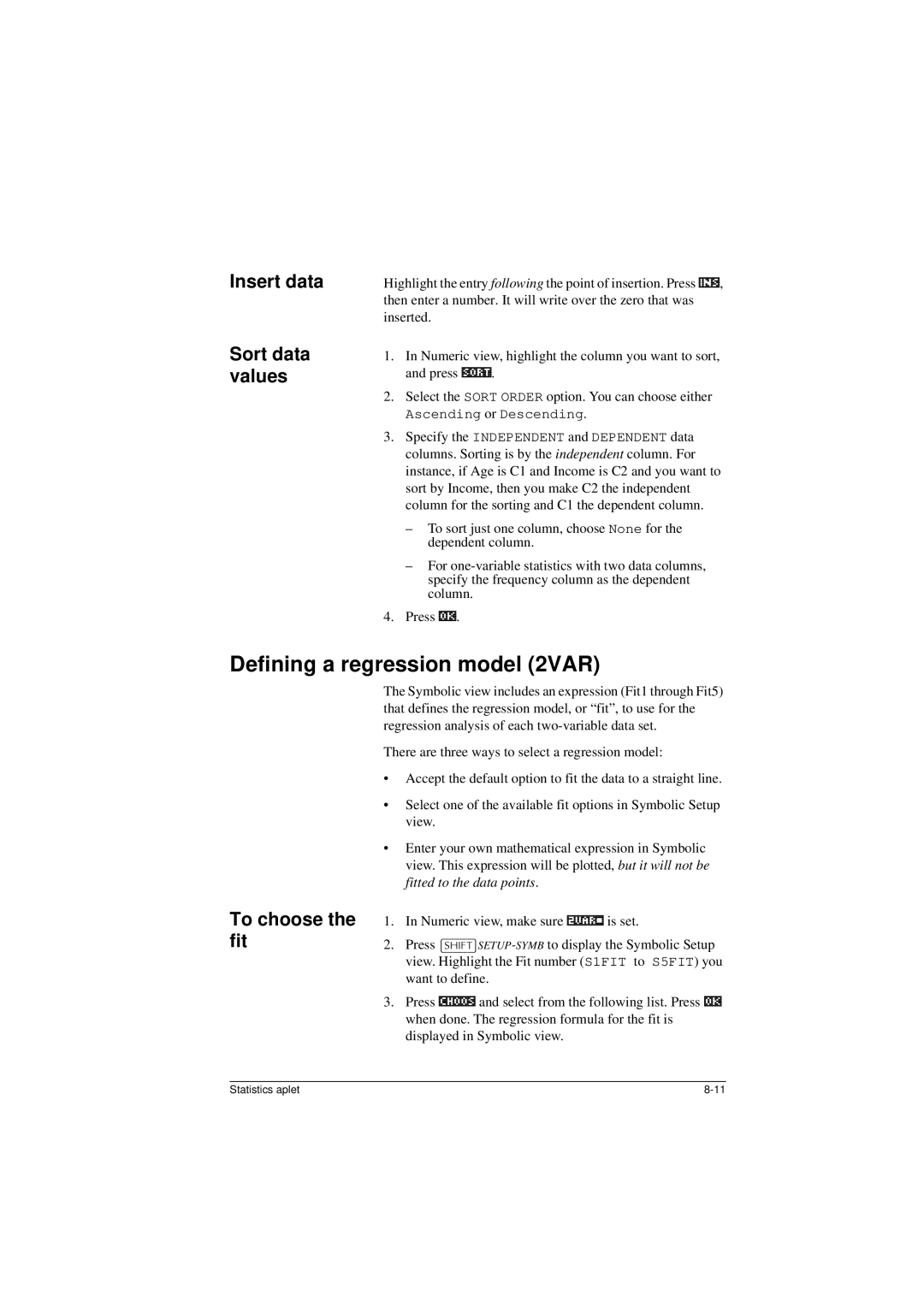 HP 40G manual Defining a regression model 2VAR, Insert data Sort data values, To choose the fit 