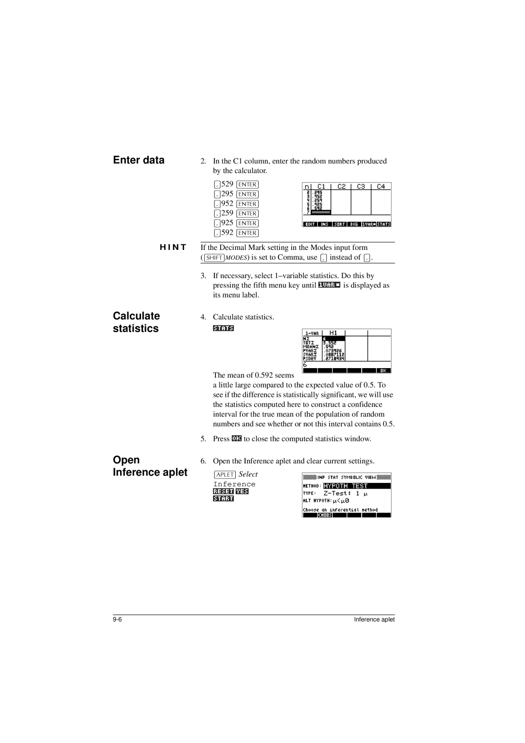 HP 40G manual Calculate statistics Open Inference aplet, @529 175@ @295 175@ @952 175@ @259 175@ @925 175@ @592 175@ 