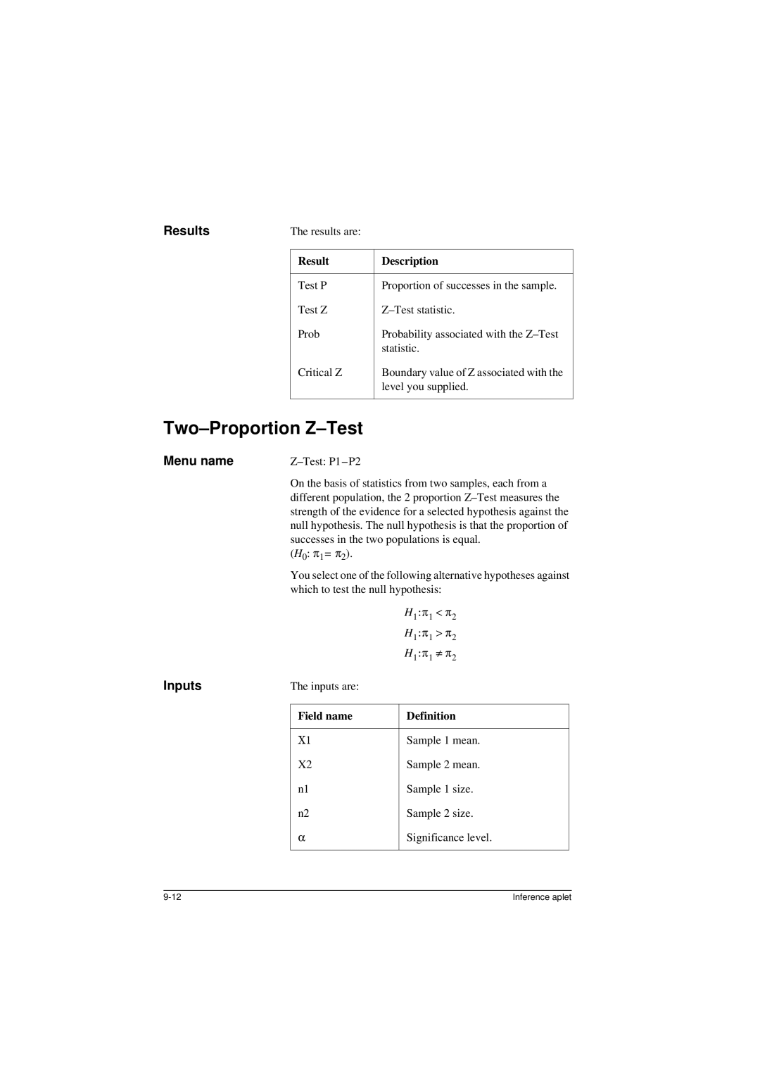 HP 40G manual Two-Proportion Z-Test, Successes in the two populations is equal, H0 π1 = π2 