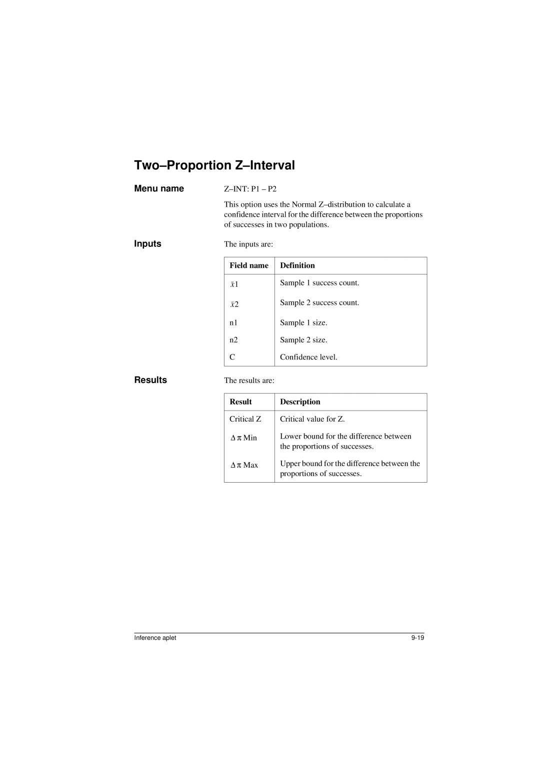 HP 40G manual Two-Proportion Z-Interval, Successes in two populations, Sample 1 success count, Sample 2 success count 