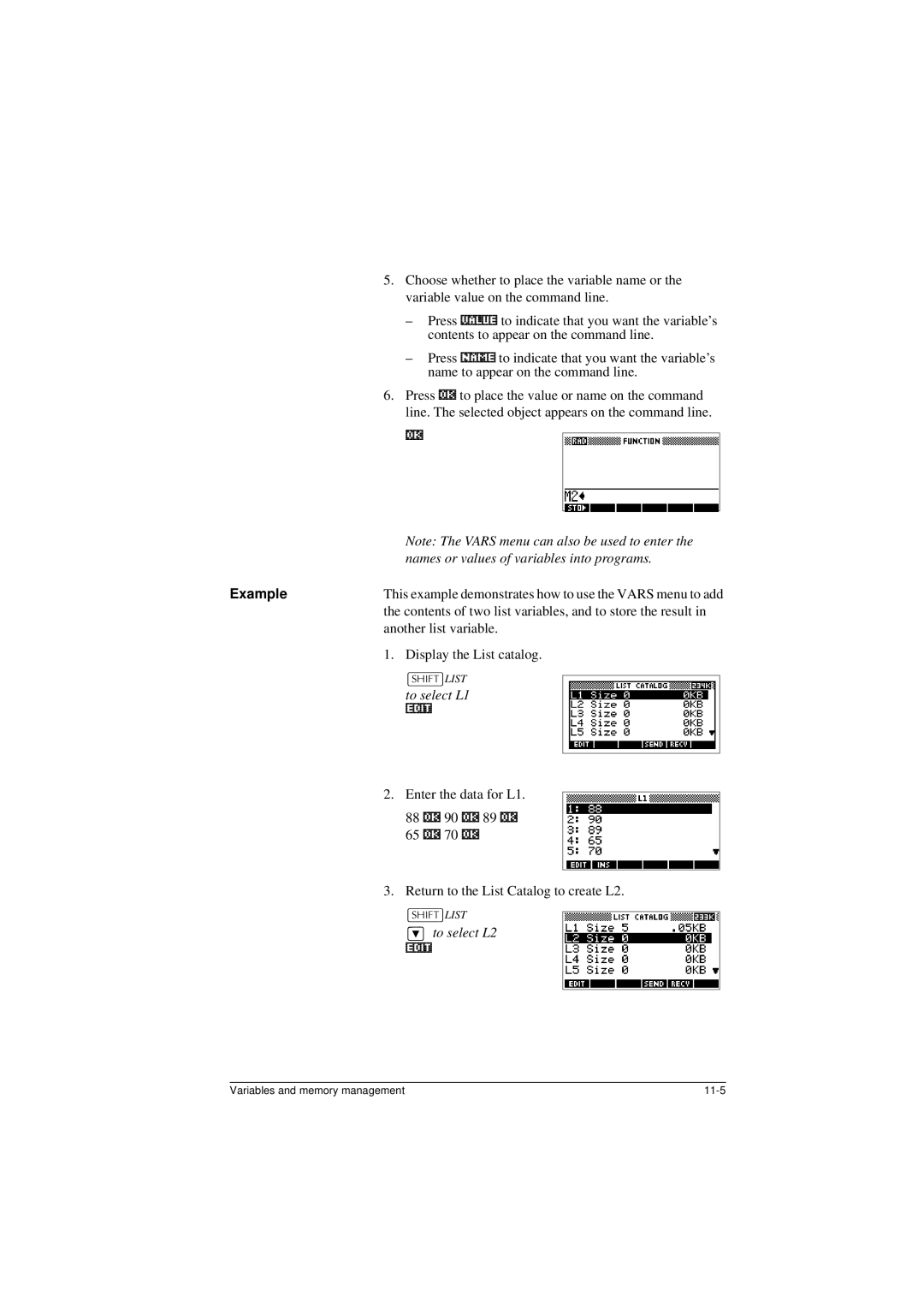 HP 40G manual Names or values of variables into programs, +,7@LIST 