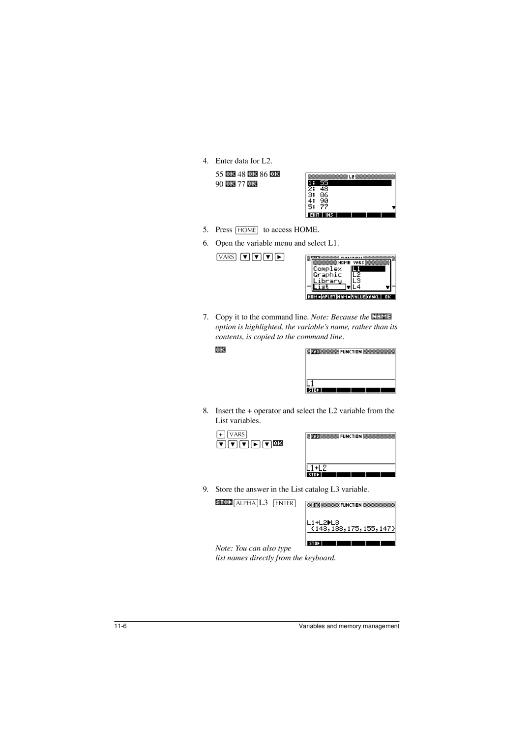 HP 40G $56@ *e,*e,*e,*A, 2contents,.a is copied to the command line, $/3+$@L3175@, List names directly from the keyboard 