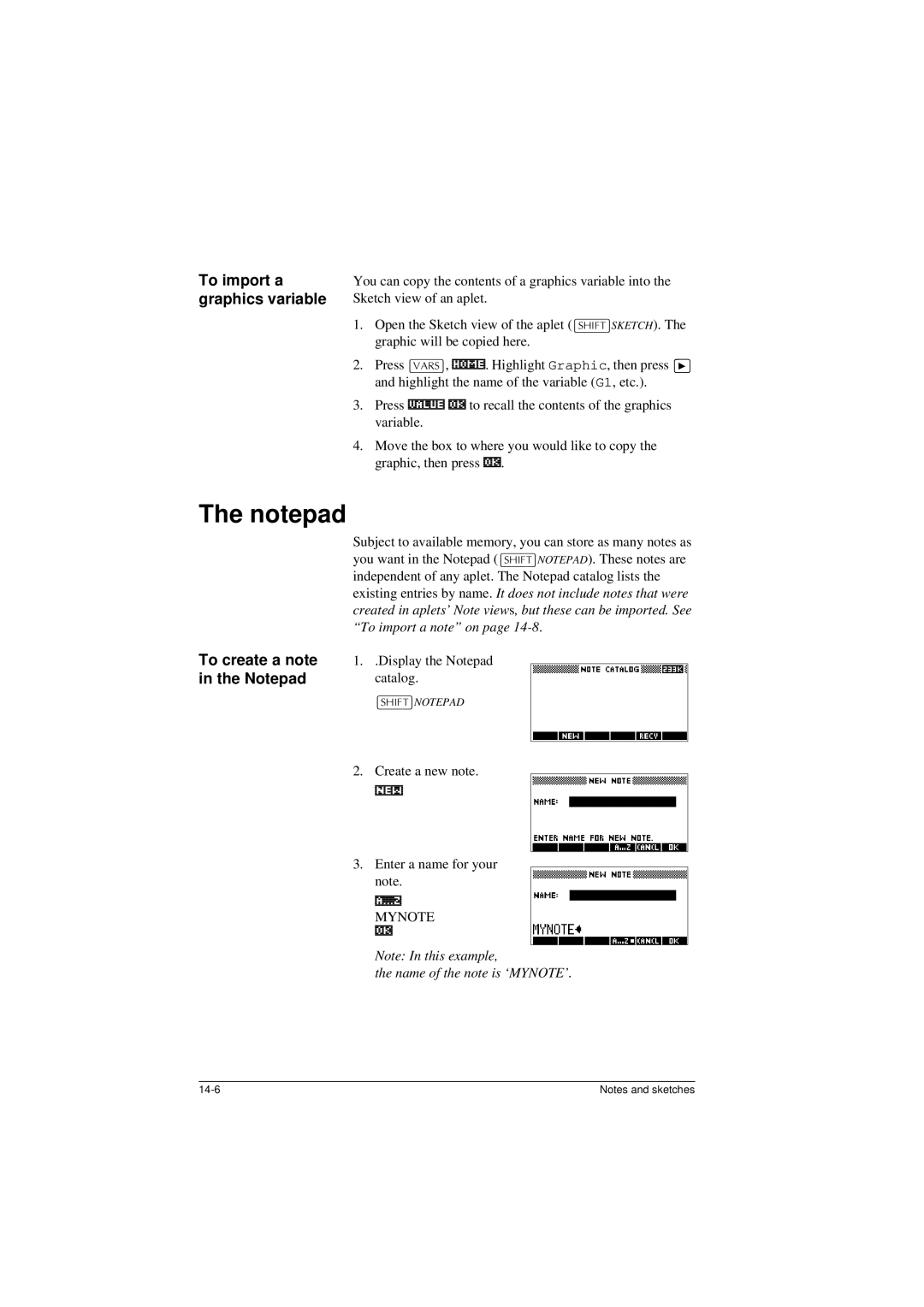 HP 40G manual To import a graphics variable, To create a note, +,7@NOTEPAD, Name of the note is ‘MYNOTE’ 