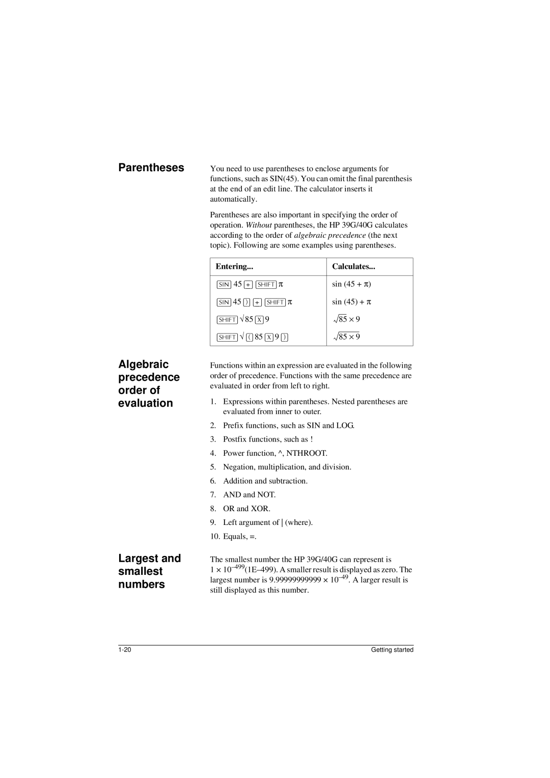 HP 40G manual Entering Calculates, @ 45 @6+,7@π, +,7@√ 85@9, +,7@√ @85 @9 @ 