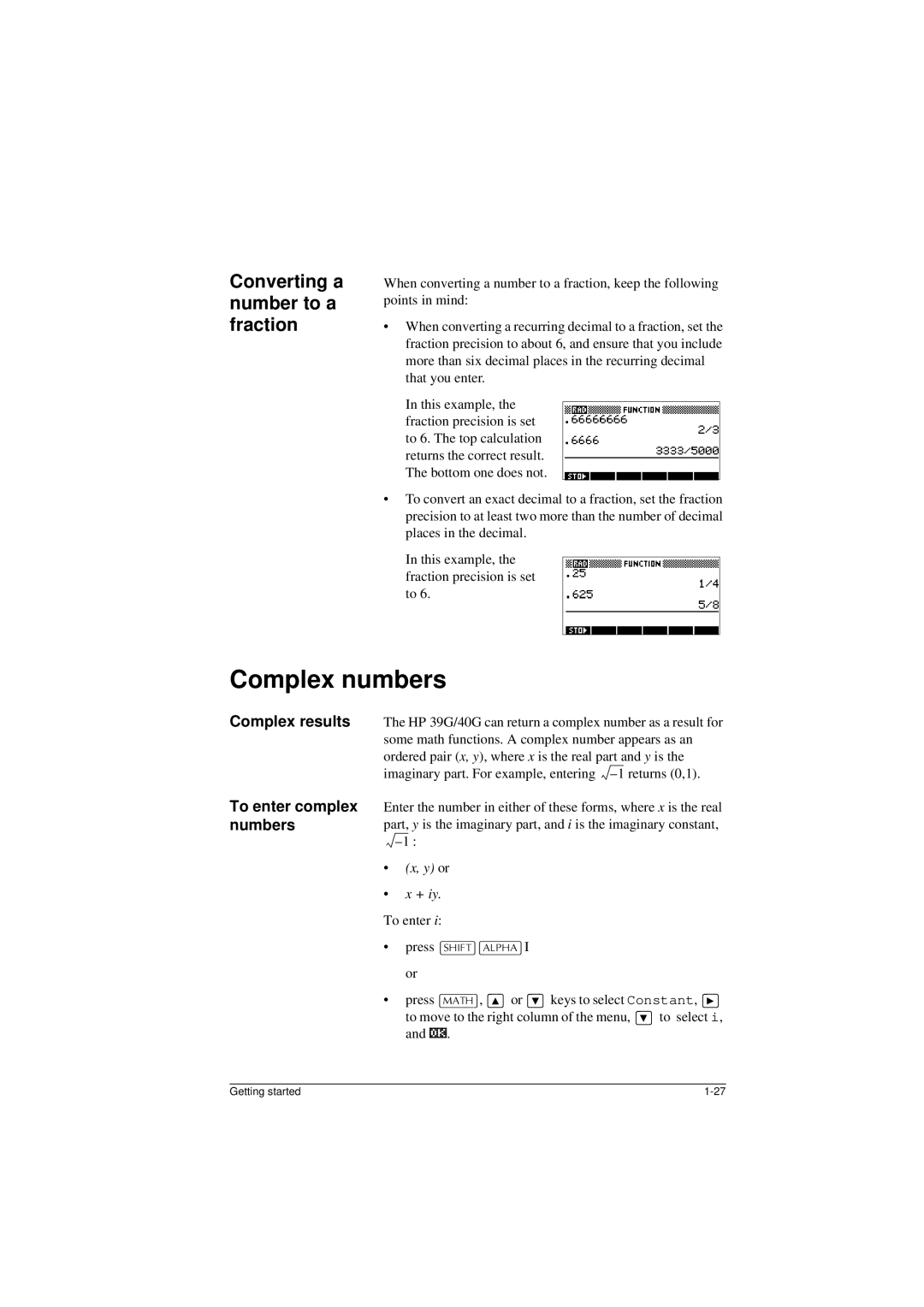 HP 40G manual Complex numbers, Converting a number to a fraction, Complex results To enter complex numbers, + iy 