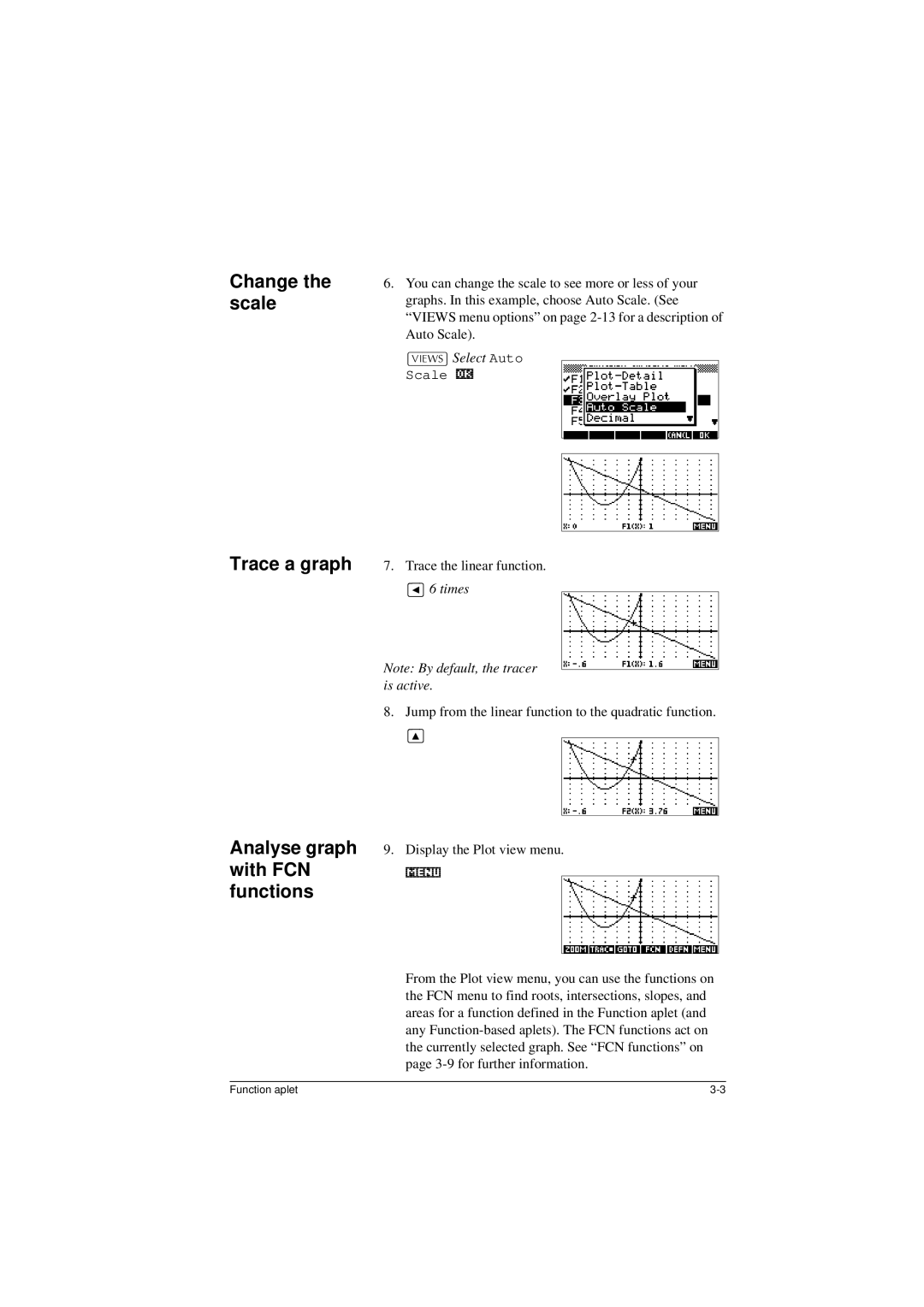 HP 40G manual Change the scale Trace a graph, With FCN functions, Trace the linear function, Times 