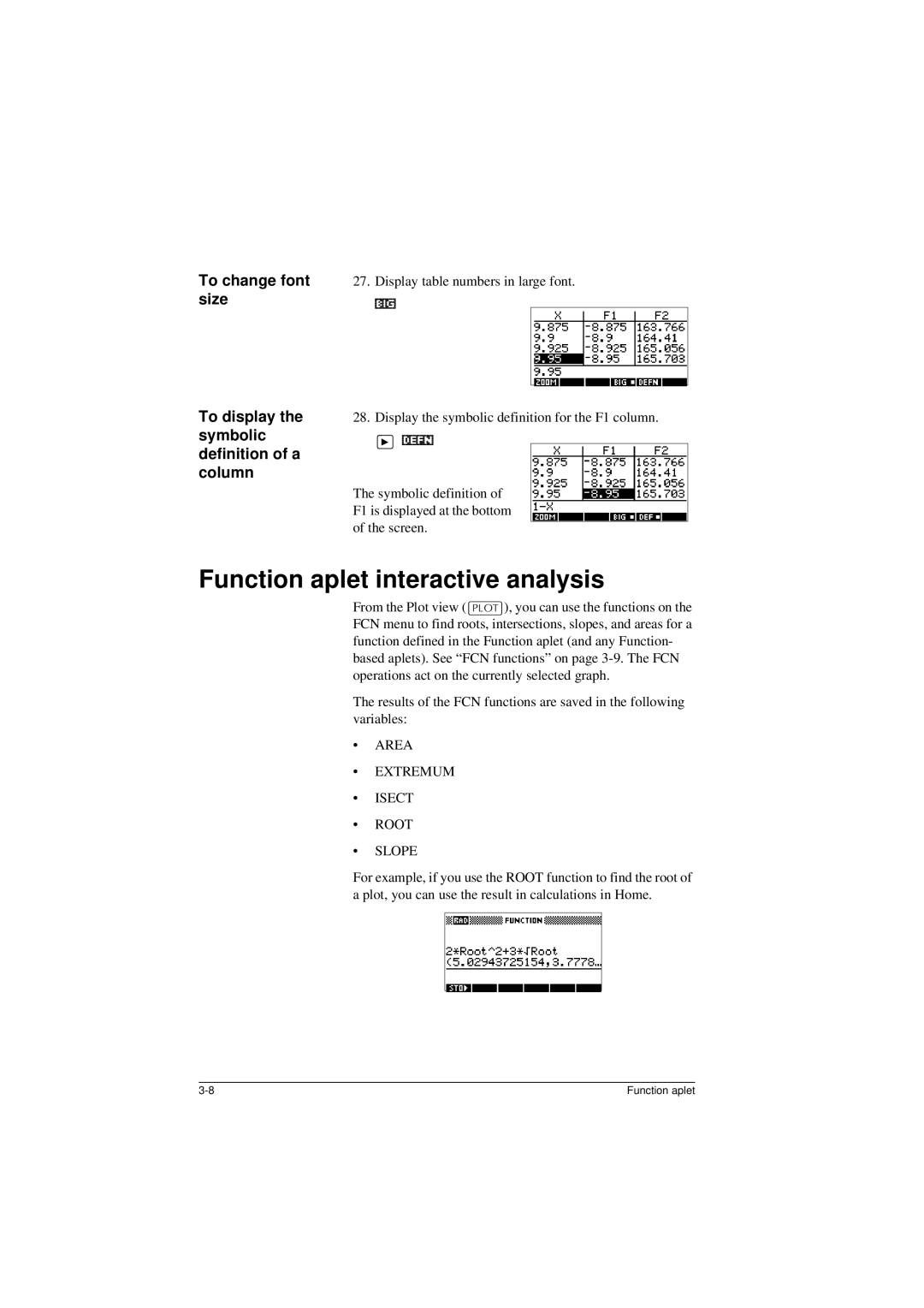 HP 40G manual Function aplet interactive analysis, Area Extremum Isect Root Slope 