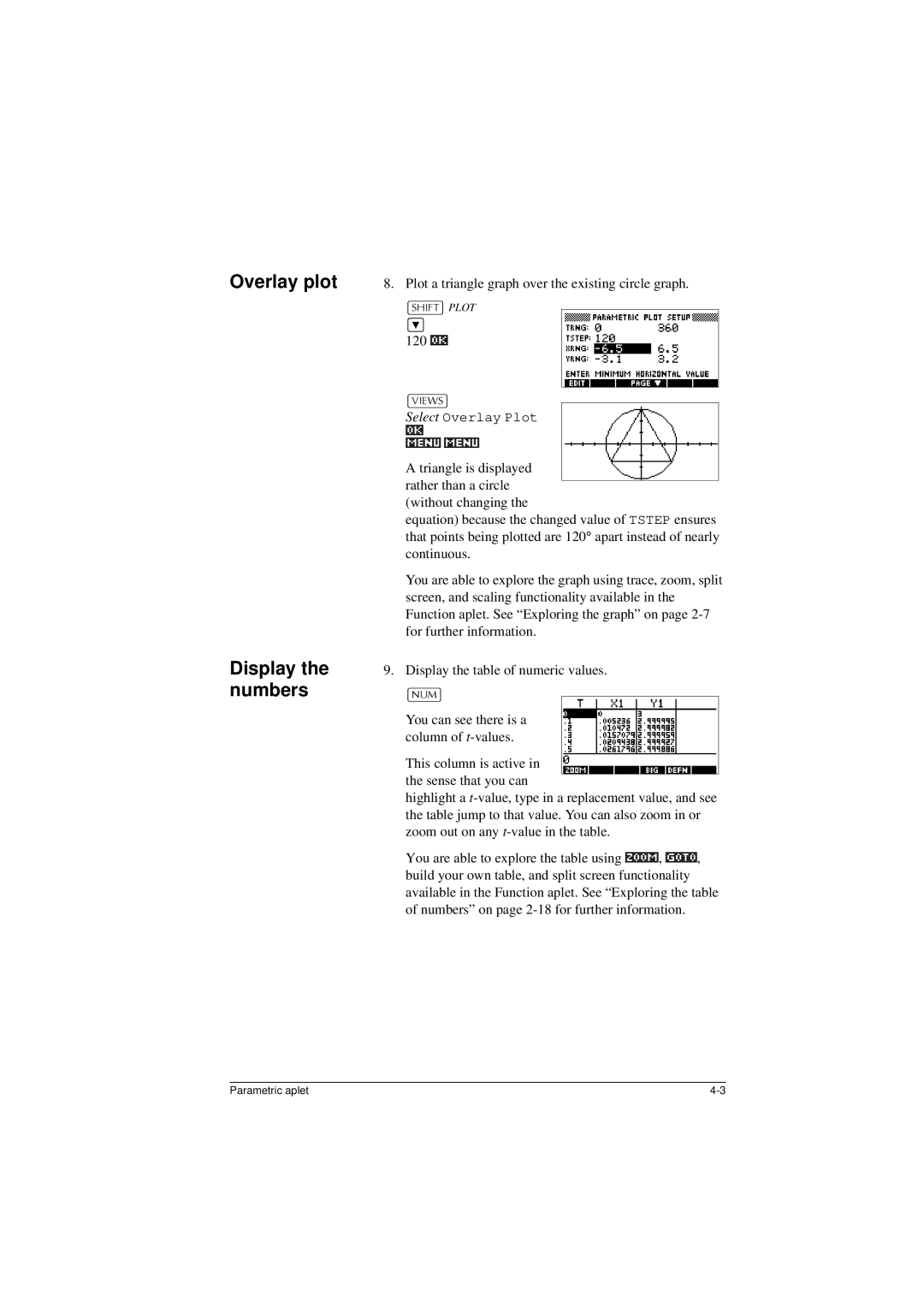 HP 40G manual Overlay plot Display the numbers, Plot a triangle graph over the existing circle graph, +,7@ Plot, 120 