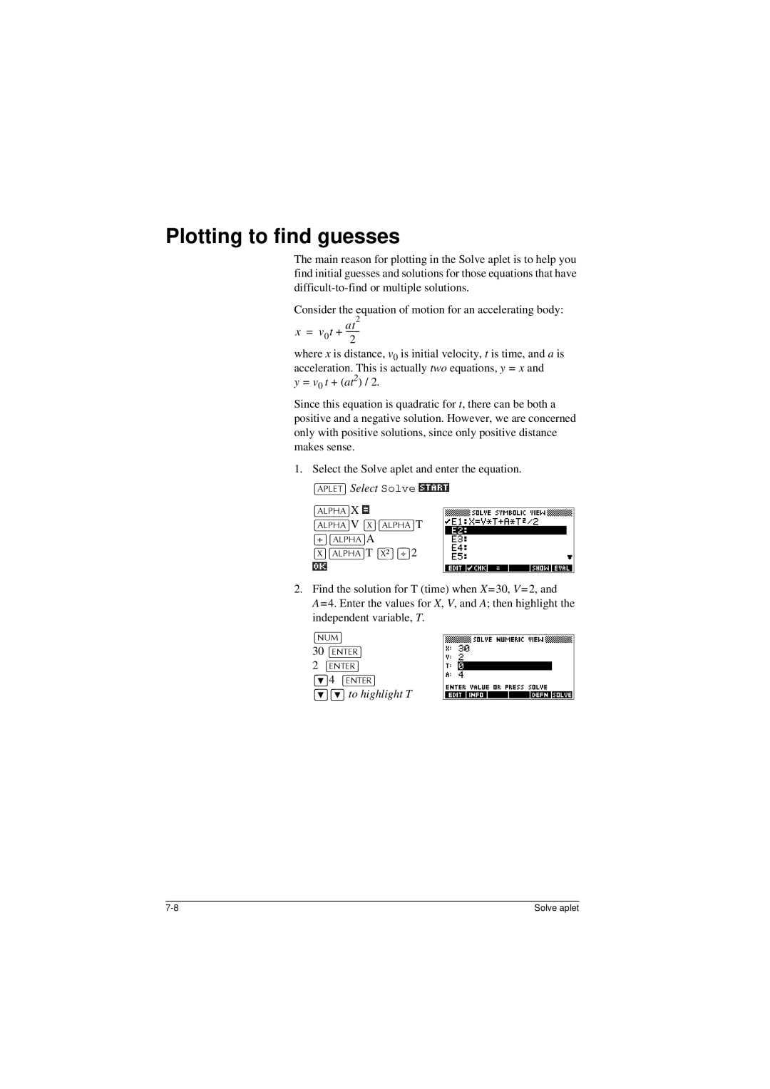 HP 40G manual Plotting to find guesses, At2 x = v0t +, $/3+$@X, 180@ 30 175@ 2175@ *e,4175@ *e,*e, to highlight T 