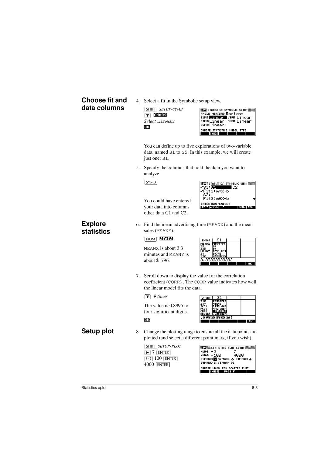 HP 40G Choose fit and data columns Explore statistics Setup plot, Select a fit in the Symbolic setup view, Select2. Linear 