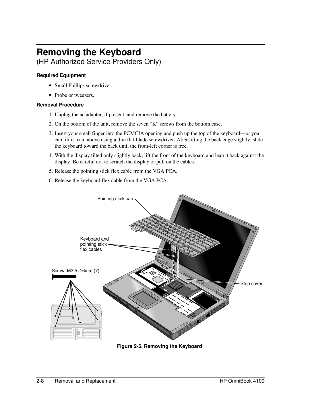 HP 4100 manual Removing the Keyboard 