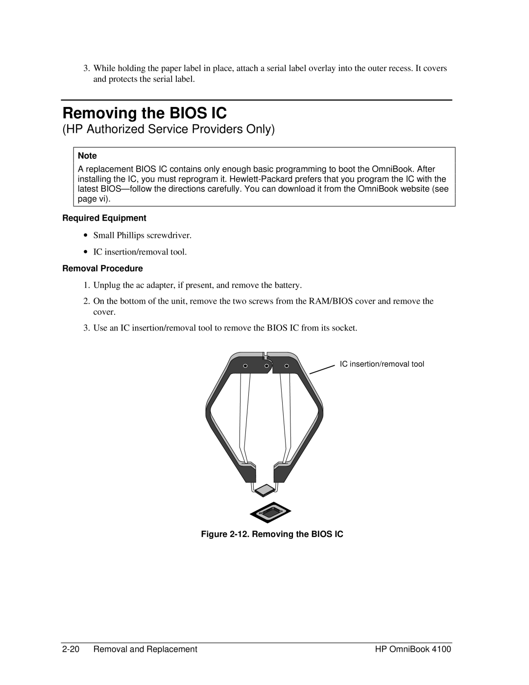 HP 4100 manual Removing the Bios IC 