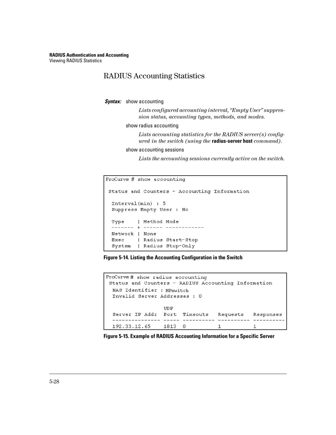 HP 2626 (J4900A/B), 4100gl, 2600-PWR, 6108 Radius Accounting Statistics, Listing the Accounting Configuration in the Switch 