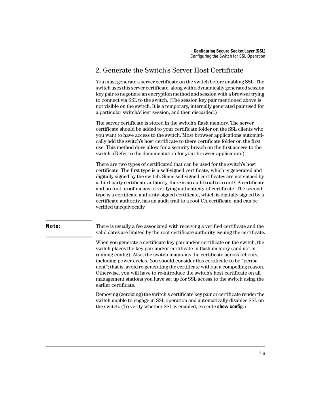 HP 2650 (J4899A/B) Generate the Switch’s Server Host Certificate, Particular switch/client session, and then discarded 