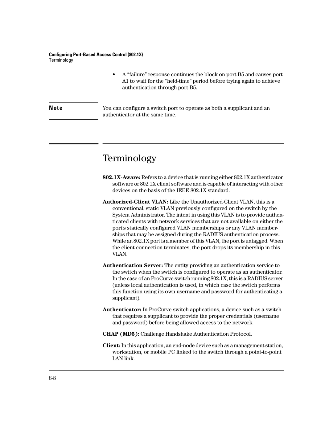 HP 6108, 4100gl, 2650 (J4899A/B), 2626 (J4900A/B), 2600-PWR manual Terminology, Authenticator at the same time 