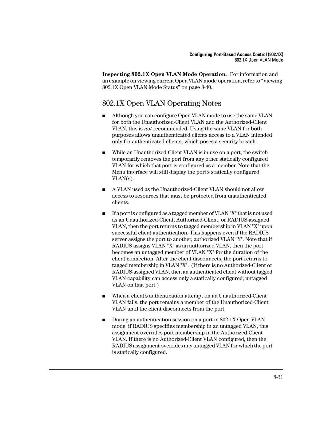 HP 2600-PWR, 4100gl, 2650 (J4899A/B), 2626 (J4900A/B), 6108 manual 802.1X Open Vlan Operating Notes 