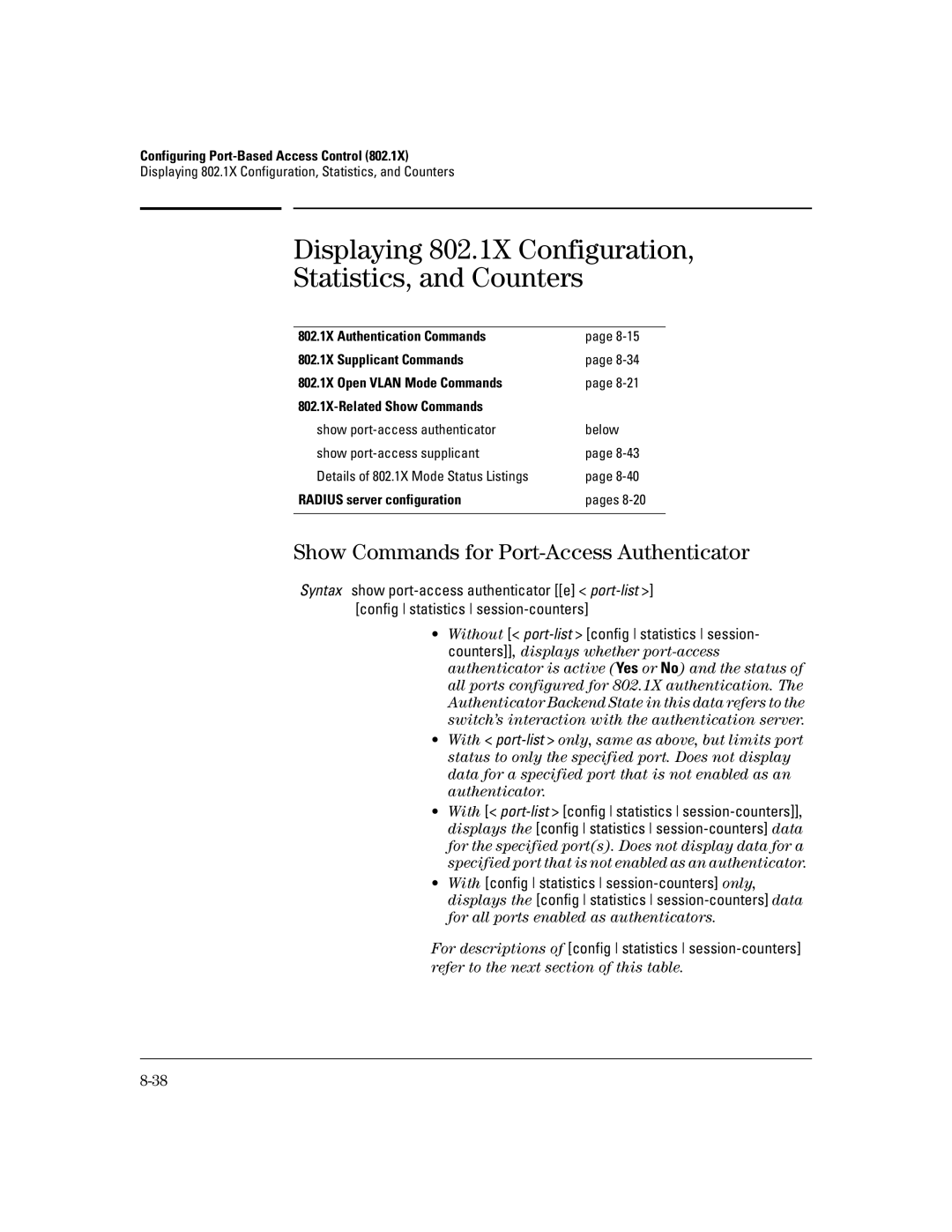 HP 6108, 4100gl manual Displaying 802.1X Configuration Statistics, and Counters, Show Commands for Port-Access Authenticator 