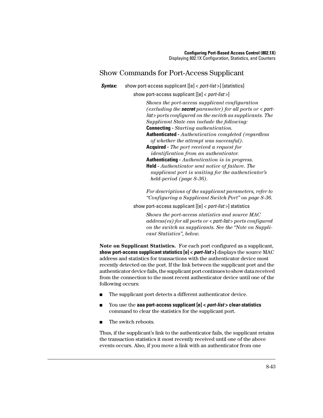 HP 2600-PWR, 4100gl Show Commands for Port-Access Supplicant, Supplicant port detects a different authenticator device 