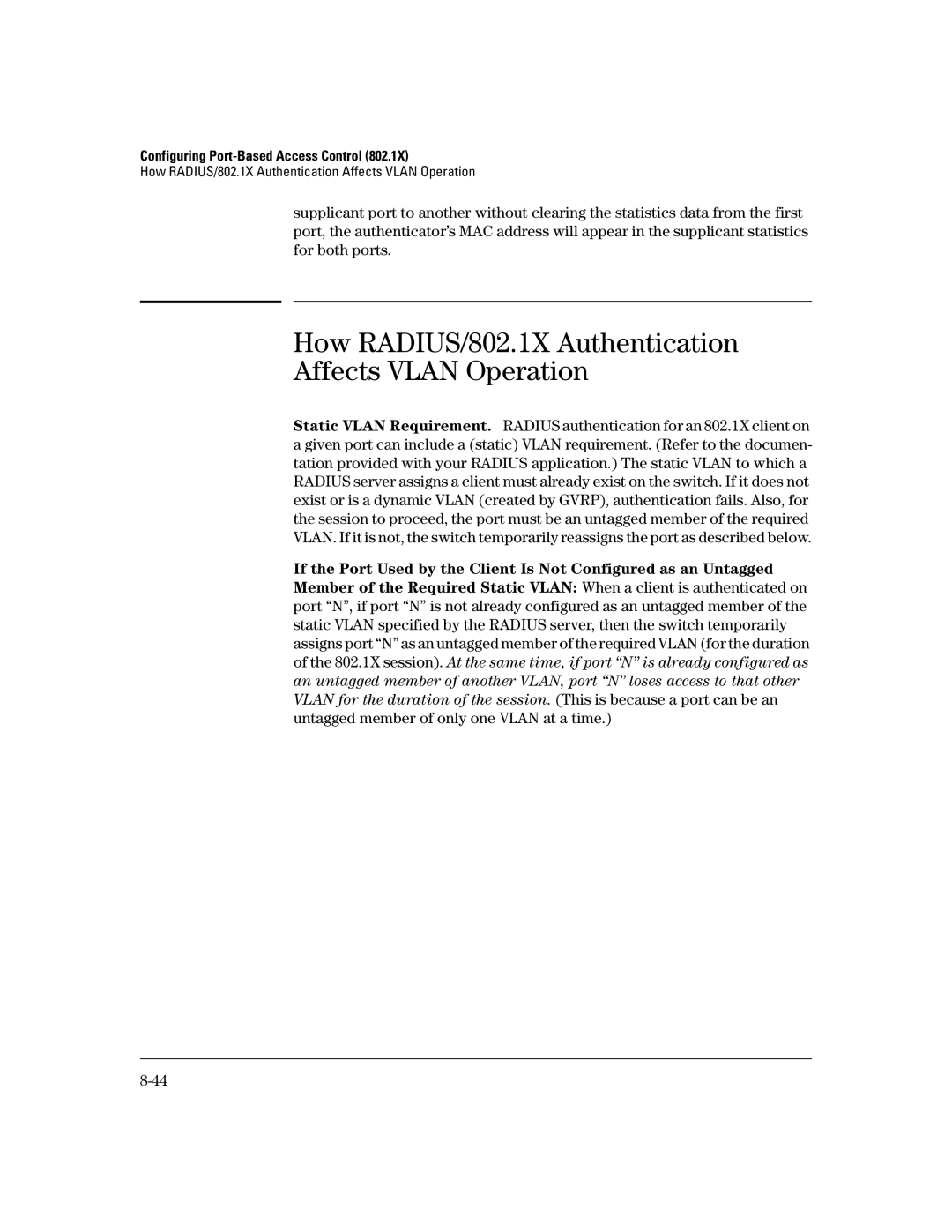 HP 6108, 4100gl, 2650 (J4899A/B), 2626 (J4900A/B), 2600-PWR manual How RADIUS/802.1X Authentication Affects Vlan Operation 