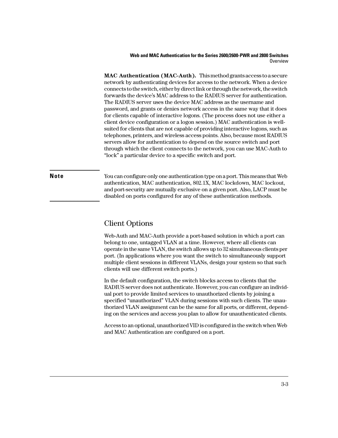 HP 4100gl, 2650 (J4899A/B), 2626 (J4900A/B) Client Options, Radius server uses the device MAC address as the username 