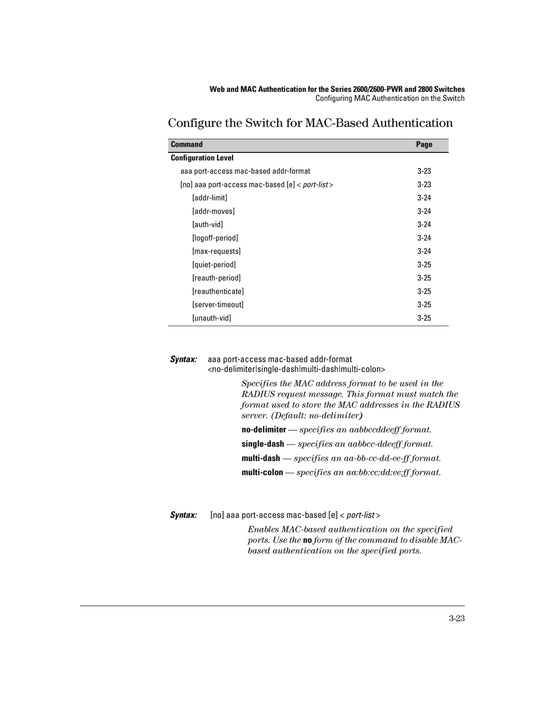 HP 2650 (J4899A/B), 4100gl, 2626 (J4900A/B) Configure the Switch for MAC-Based Authentication, Command Configuration Level 