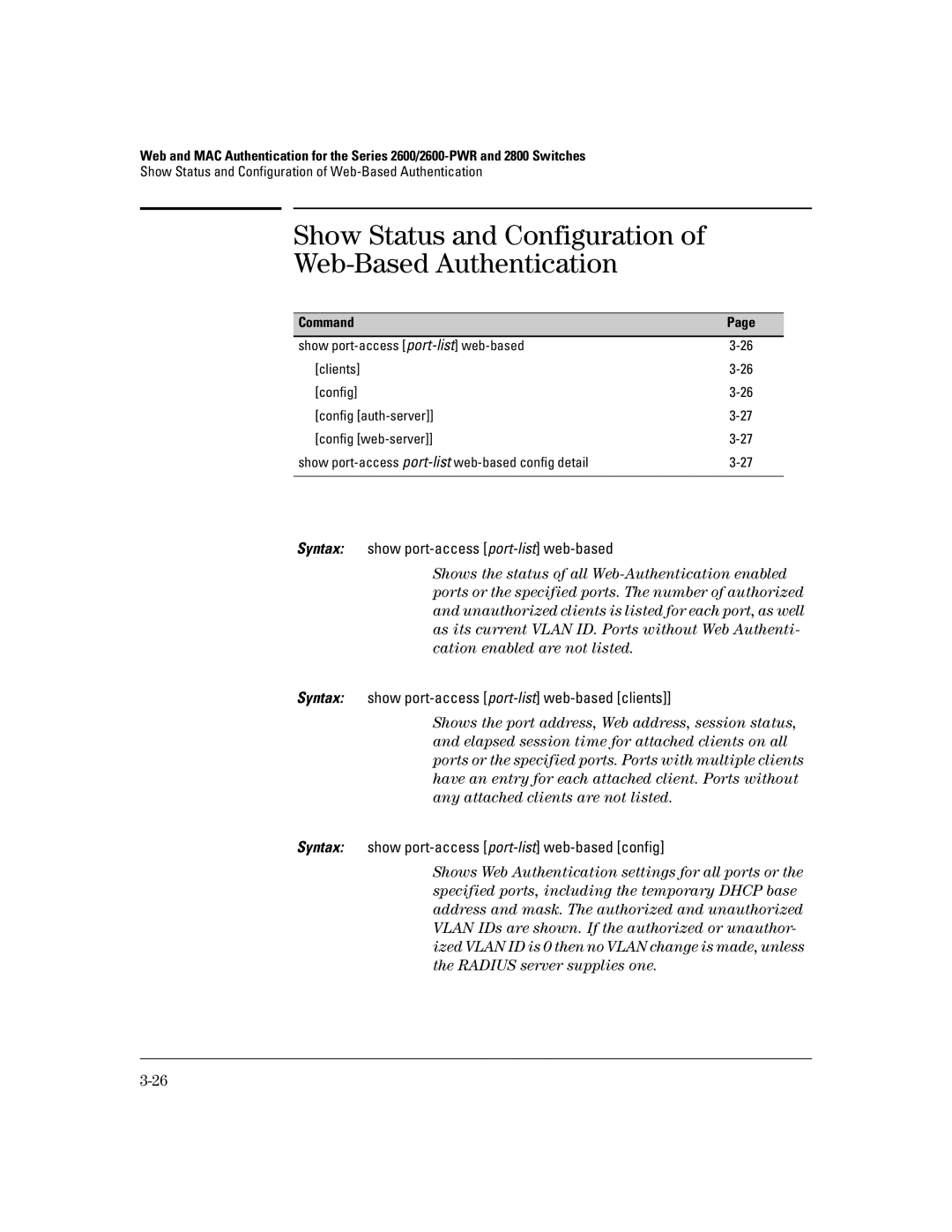 HP 6108, 4100gl, 2650 (J4899A/B), 2626 (J4900A/B), 2600-PWR Show Status and Configuration Web-Based Authentication, Command 