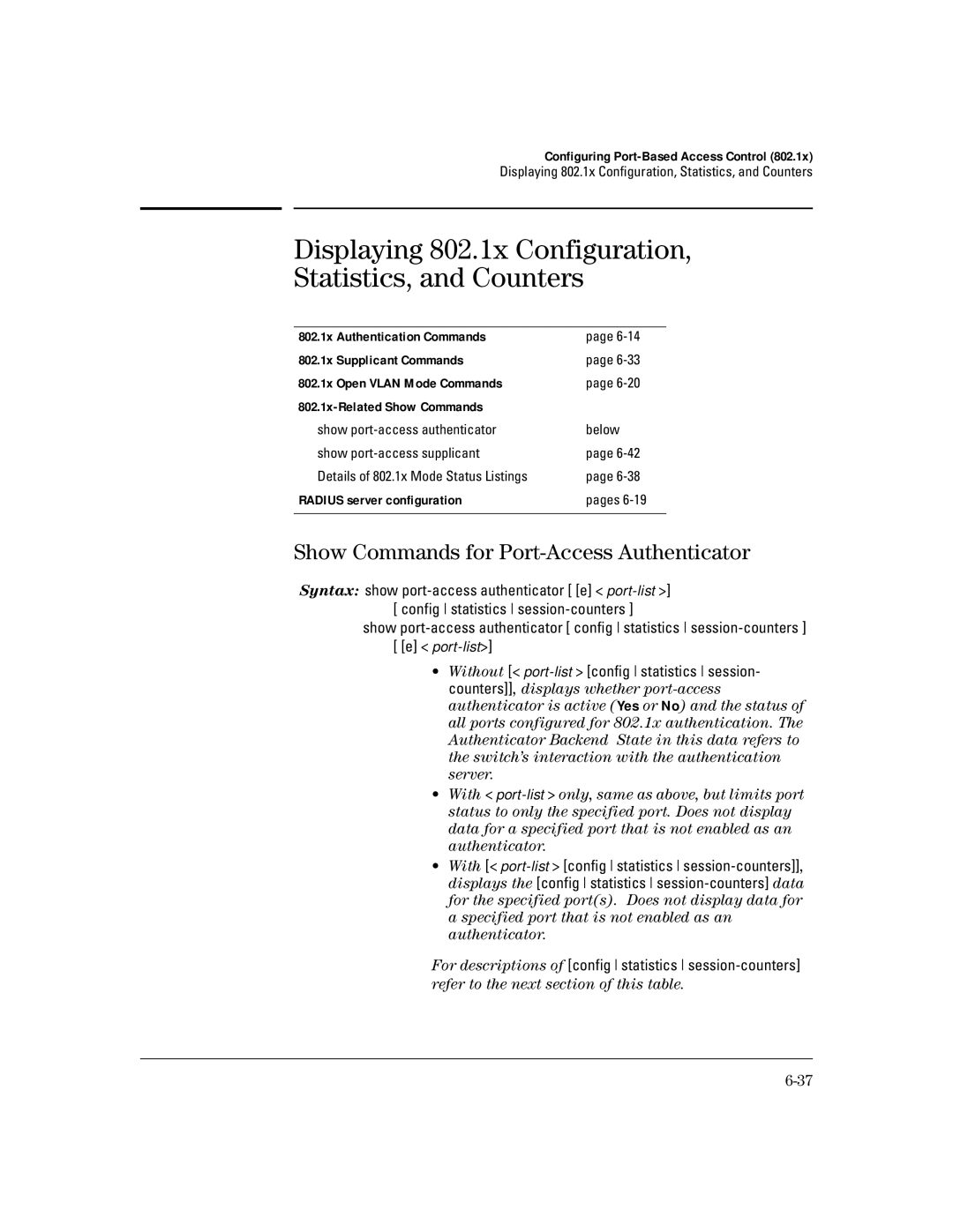 HP 4100gl manual Displaying 802.1x Configuration, Statistics, and Counters, Show Commands for Port-Access Authenticator 