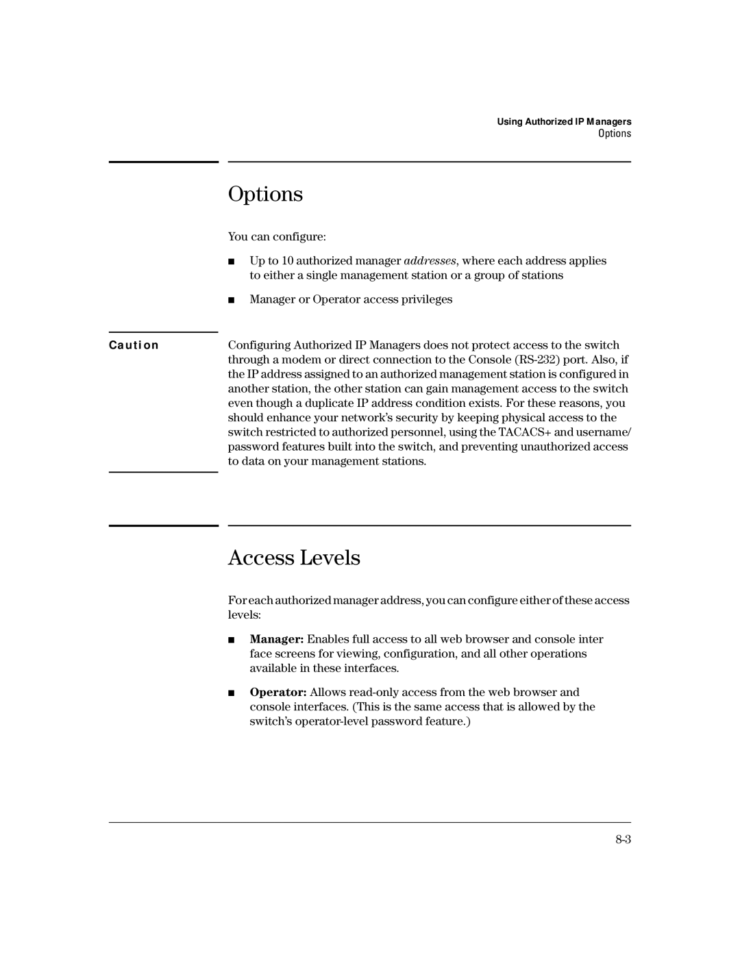 HP 4100gl manual Options, Access Levels, You can configure 