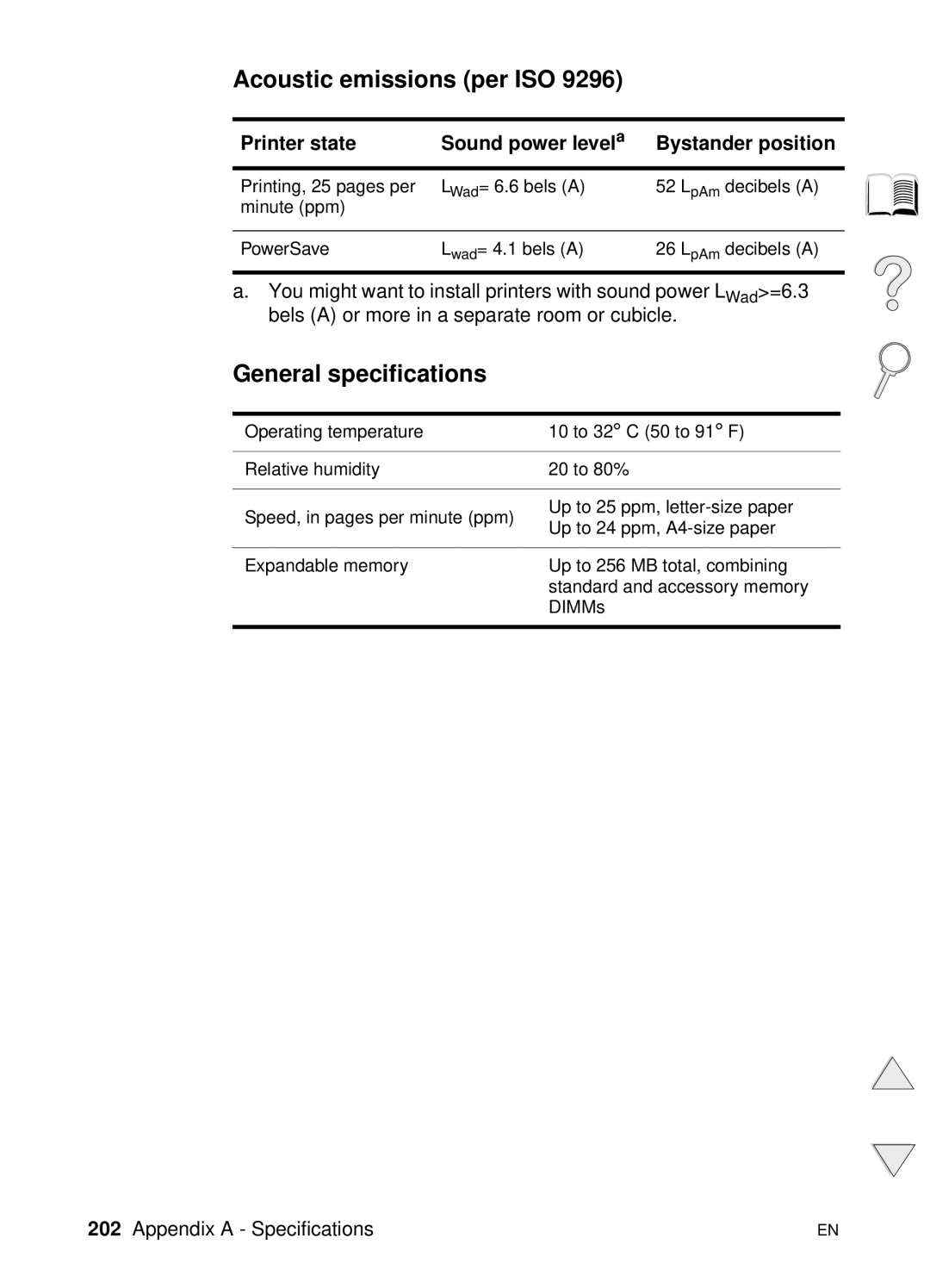 HP 4100TN, 4100N Acoustic emissions per ISO, General specifications, Printer state Sound power level a Bystander position 