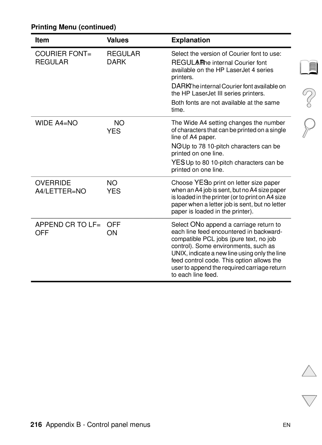 HP 4100TN, 4100N manual Courier FONT= Regular, Regular Dark, Wide A4=NO, Override, A4/LETTER=NO YES, Append CR to LF=, Off 