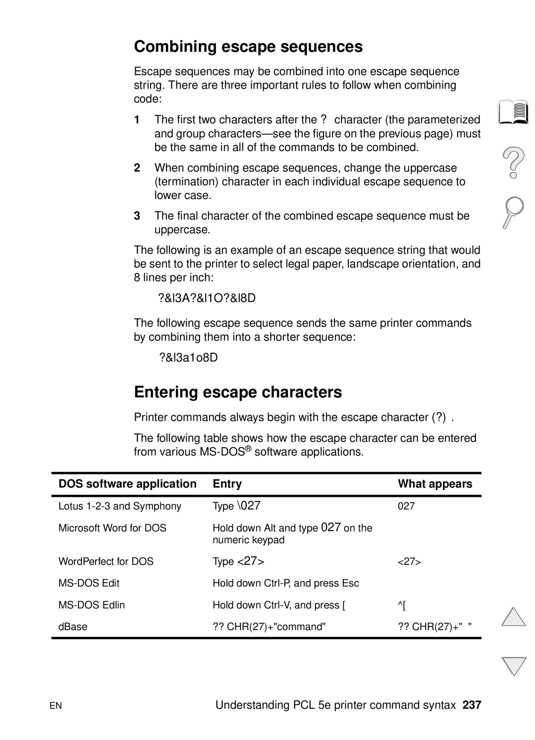 HP 4100N, 4100TN manual Combining escape sequences, Entering escape characters, DOS software application Entry What appears 