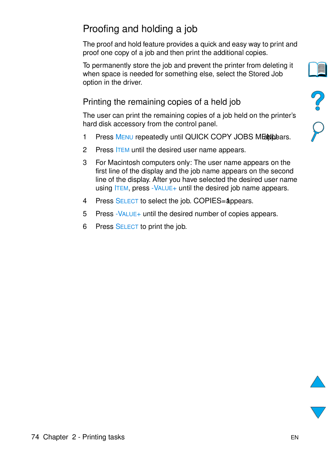 HP 4100TN, 4100N manual Proofing and holding a job, Printing the remaining copies of a held job 